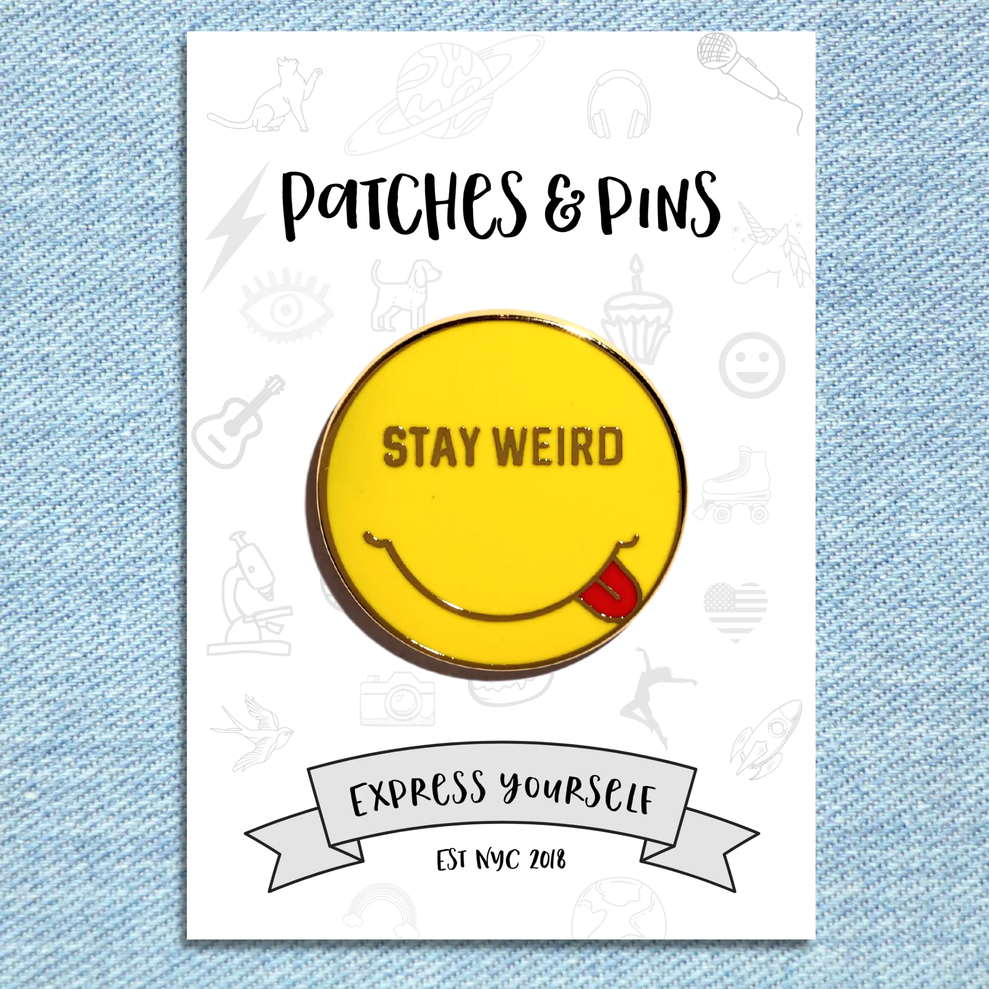Stay Weird Enamel Pin
